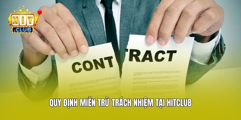 Quy định miễn trừ trách nhiệm tại Hitclub
